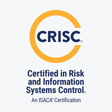 CRISC — Certified in Risk and Information Systems Control